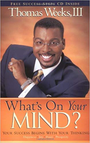 What's On Your Mind? PB + CD - Thomas Weeks, III